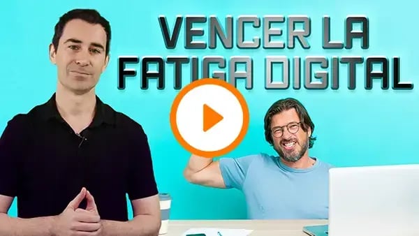 Vencer la fatiga digital